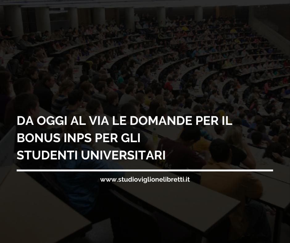 DA OGGI AL VIA LE DOMANDE PER IL BONUS INPS PER GLI STUDENTI UNIVERSITARI