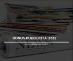 BONUS PUBBLICITÀ 2021