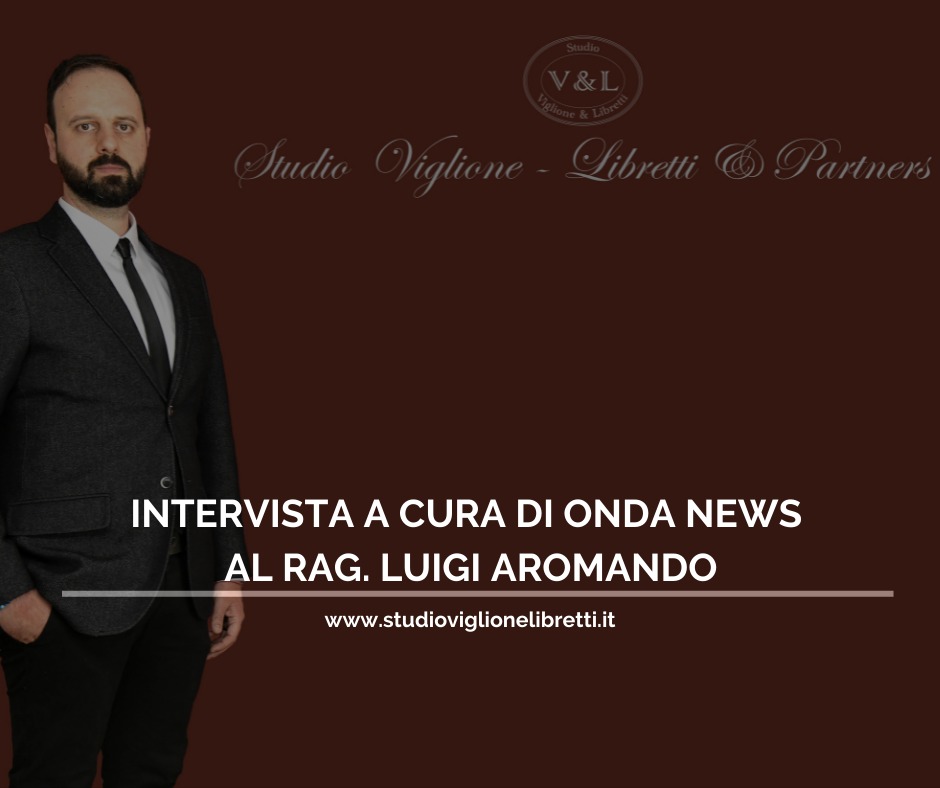 Intervista A Cura Di Onda News Al Rag. Luigi Aromando