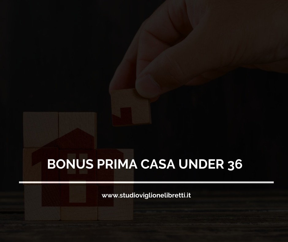 BONUS PRIMA CASA UNDER 36