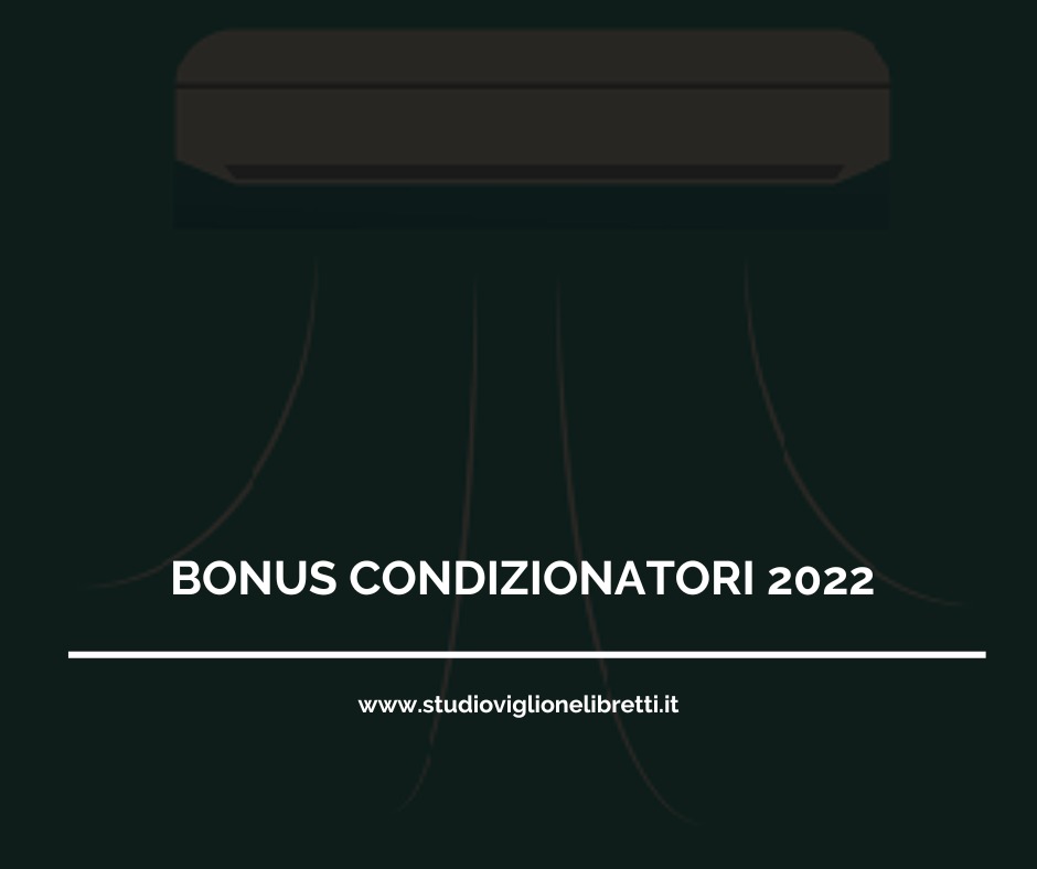 BONUS CONDIZIONATORI 2022