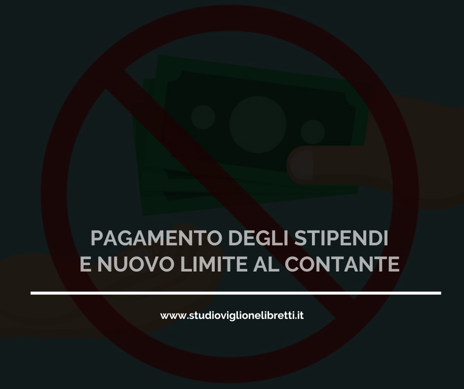 PAGAMENTO DEGLI STIPENDI E NUOVO LIMITE AL CONTANTE