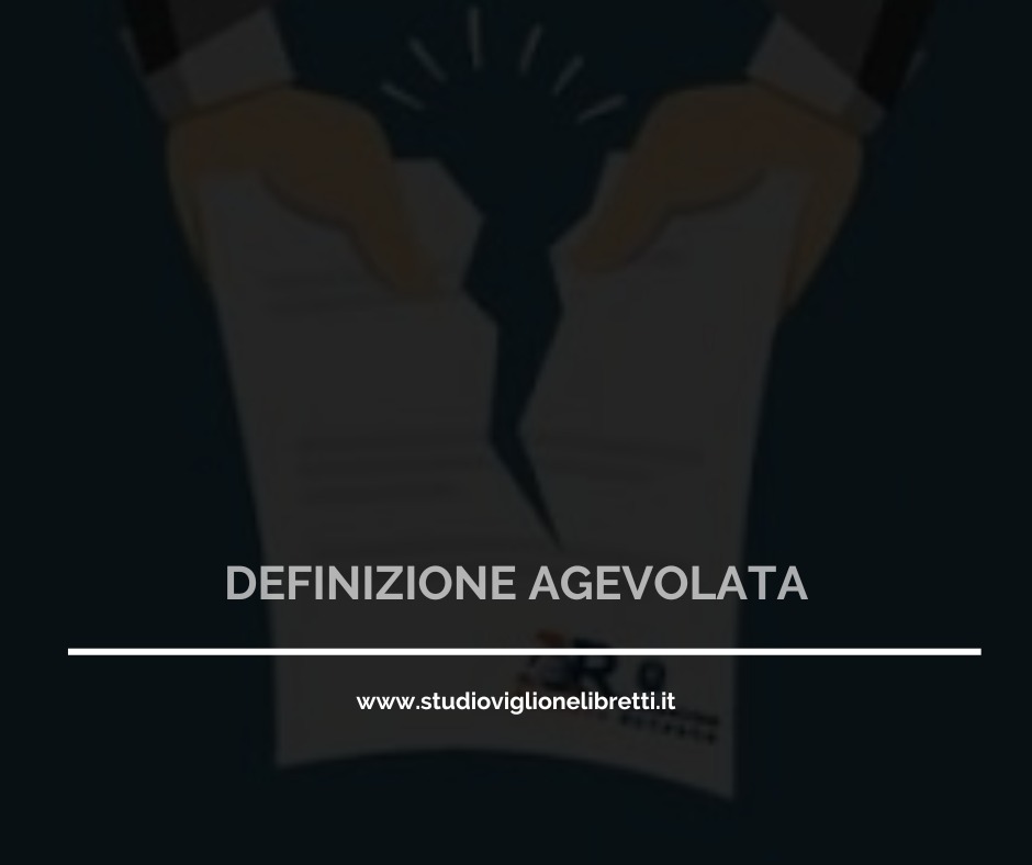 DEFINIZIONE AGEVOLATA