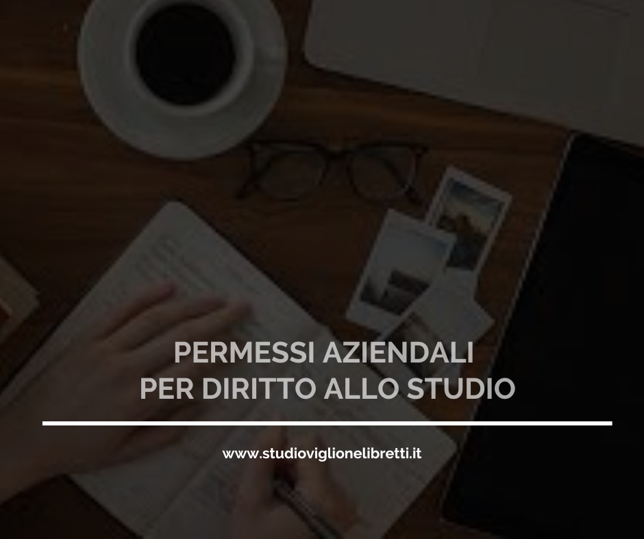 PERMESSI AZIENDALI PER DIRITTO ALLO STUDIO