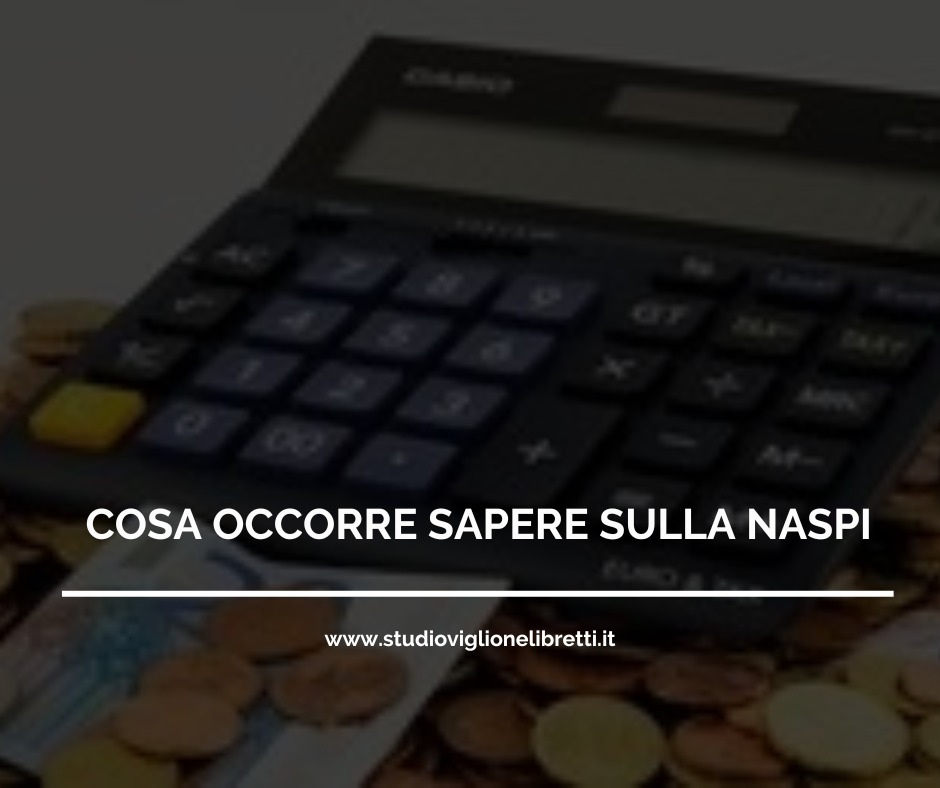 COSA OCCORRE SAPERE SULLA NASpI