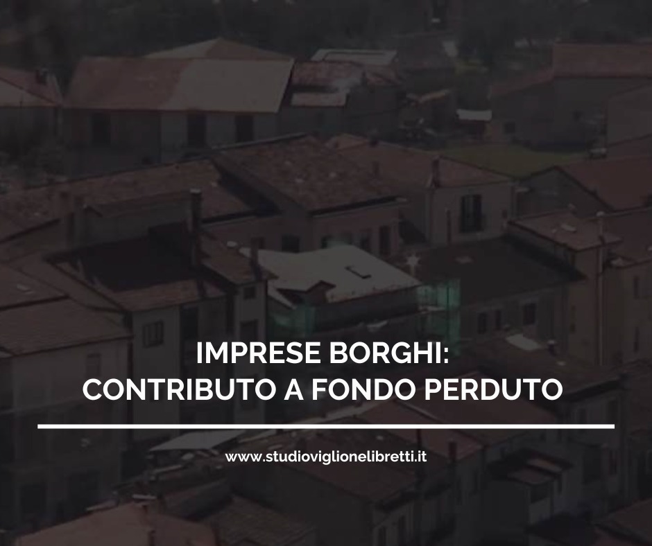 IMPRESE BORGHI: CONTRIBUTO A FONDO PERDUTO