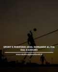 SPORT E PERIFERIE 2026: DOMANDE AL VIA DAL 4 GIUGNO